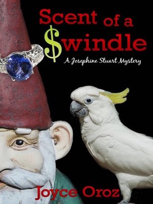 cover image of Scent of a $windle a Josephine Stuart Mystery